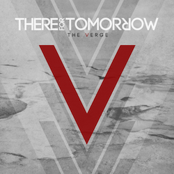 There For Tomorrow The Verge
